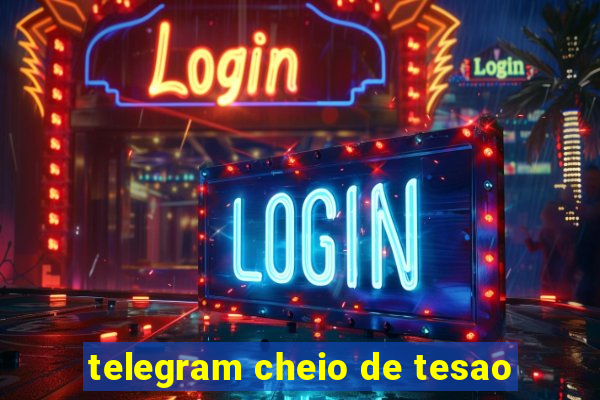 telegram cheio de tesao